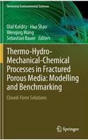 Thermo-Hydro-Mechanical-Chemical Processes in Fractured Porous Media: Modelling and Benchmarking