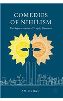 Comedies of Nihilism