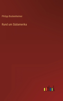 Rund um Südamerika