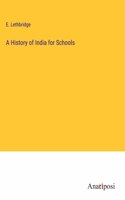 History of India for Schools