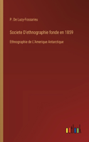 Societe D'ethnographie fonde en 1859
