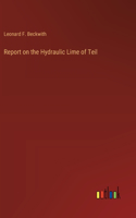 Report on the Hydraulic Lime of Teil