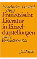 Französische Literatur in Einzeldarstellungen, Band 2: Von Stendhal Bis Zola