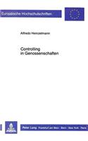 Controlling in Genossenschaften: (1036 Europaeische Hochschulschriften / European University Studie)