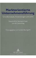 Marktorientierte Unternehmensfuehrung