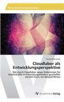 Cloudlabor als Entwicklungsperspektive