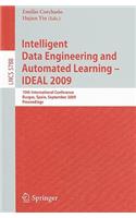 Intelligent Data Engineering and Automated Learning - IDEAL 2009