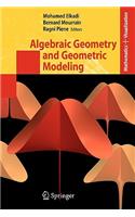 Algebraic Geometry and Geometric Modeling