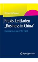 Praxis-Leitfaden Business in China