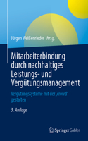 Mitarbeiterbindung Durch Nachhaltiges Leistungs- Und Vergütungsmanagement