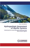 Hydrogeologic Assessment of Aquifer Systems