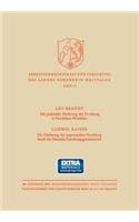 Die Praktische Förderung der Forschung in Nordrhein-Westfalen / Die Förderung der angewandten Forschung durch die Deutsche Forschungsgemeinschaft