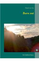 Burn out