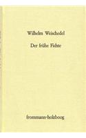 Der Fruhe Fichte: Aufbruch Der Freiheit Zur Gemeinschaft