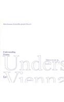 Understanding Vienna, 1