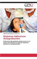 Sistemas Adhesivos Autograbantes