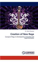 Creation of New Raga