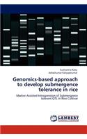 Genomics-based approach to develop submergence tolerance in rice