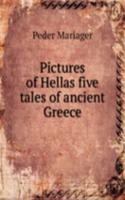 PICTURES OF HELLAS FIVE TALES OF ANCIEN