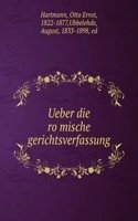 Ueber die romische gerichtsverfassung