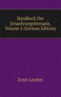 Handbuch Der Ernaehrungstherapie, Volume 2 (German Edition)