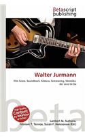 Walter Jurmann: (English)