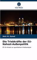 Triebkräfte der EU-Nahost-Außenpolitik