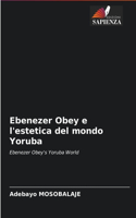 Ebenezer Obey e l'estetica del mondo Yoruba