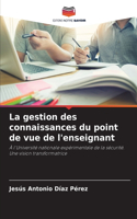 gestion des connaissances du point de vue de l'enseignant