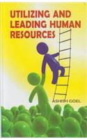 Utilizing And Leading Human Resources