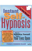 Instant Self-hypnosis