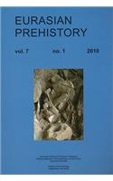 Eurasian Prehistory Volume 7:1 (2010)