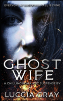 Ghost Wife