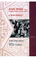 Arab Dress. a Short History
