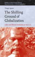 Shifting Ground of Globalization