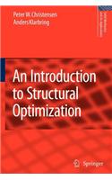 An Introduction to Structural Optimization: (English)