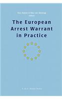 European Arrest Warrant in Practice