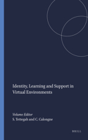 Identity, Learning and Support in Virtual Environments