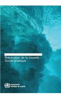 Prevention de la Noyade: Guide Pratique