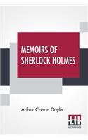 Memoirs Of Sherlock Holmes