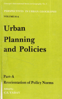 Urban Planning and Policies: Reorientation of Policy Norms Part-A