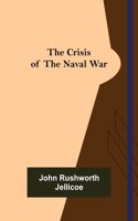 Crisis of the Naval War
