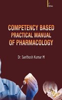 COMPETENCY BASED PRACTICAL MANUAL OF PHARMACOLOGY