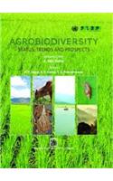 Agrobiodiversity : Status, Trends and Prospects