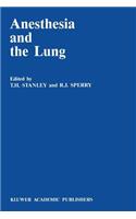 Anesthesia and the Lung