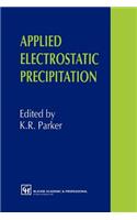 Applied Electrostatic Precipitation
