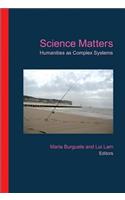 Science Matters: Humanities As Complex Systems