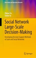 Social Network Large-Scale Decision-Making