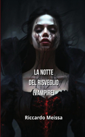 Notte del Risveglio (Vampire)