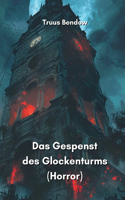 Gespenst des Glockenturms (Horror)